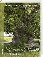 Faszinierende Bäume in Niederbayern - Jürgen Schuller - Książki - Südost-Verlag - 9783955877927 - 10 marca 2022