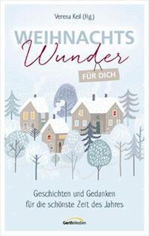 Cover for Verena Keil · Weihnachtswunder für dich (Book) (2023)