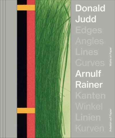 Cover for Judd · Donald Judd. Arnulf Rainer: Edges Angles Lines Curves/ Works on Paper (Pocketbok) (2018)