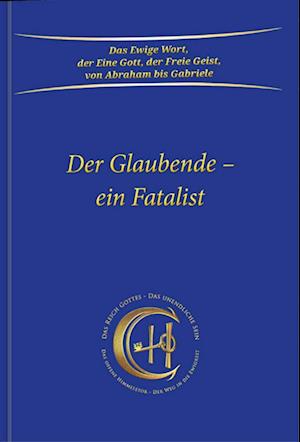 Cover for Gabriele · Der Glaubende – ein Fatalist (Buch) (2023)