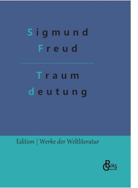 Cover for Sigmund Freud · Die Traumdeutung (Book) (2022)