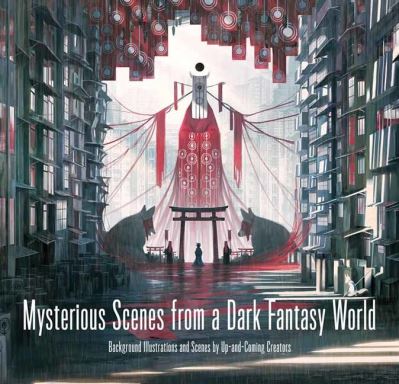 PIE International · Mysterious Scenes from a Dark Fantasy World: Background Illustrations and Scenes by Up-and-coming Creators (Paperback Book) (2021)