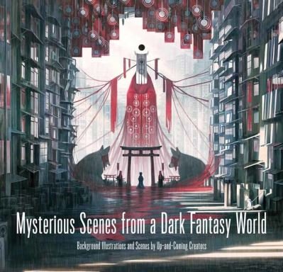 Cover for PIE International · Mysterious Scenes from a Dark Fantasy World: Background Illustrations and Scenes by Up-and-coming Creators (Paperback Book) (2021)