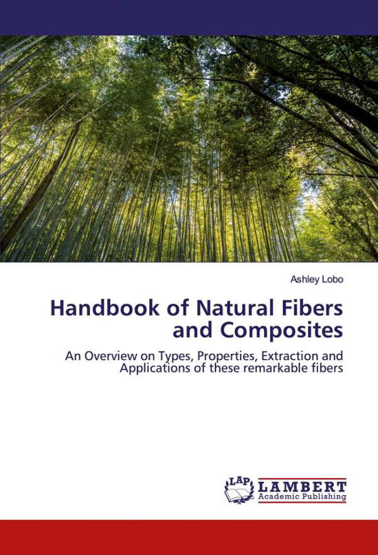 Handbook of Natural Fibers and Com - Lobo - Böcker -  - 9786202527927 - 19 april 2020