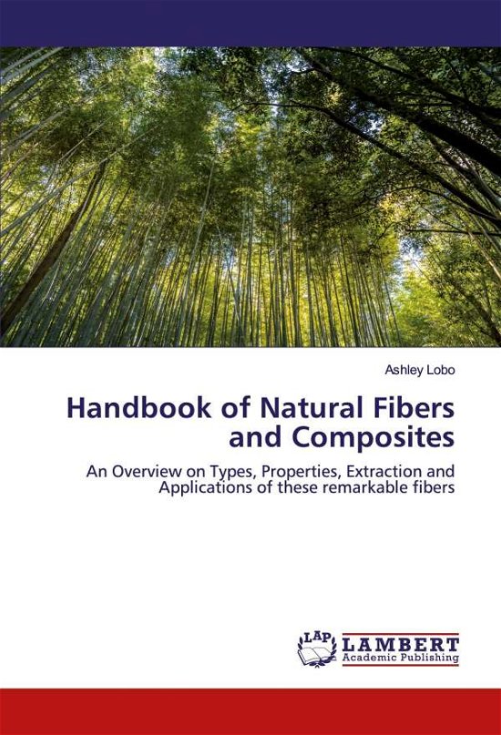 Handbook of Natural Fibers and Com - Lobo - Boeken -  - 9786202527927 - 19 april 2020