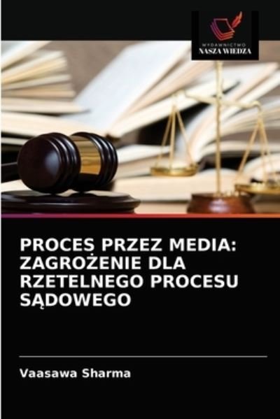 Cover for Vaasawa Sharma · Proces Przez Media (Taschenbuch) (2021)