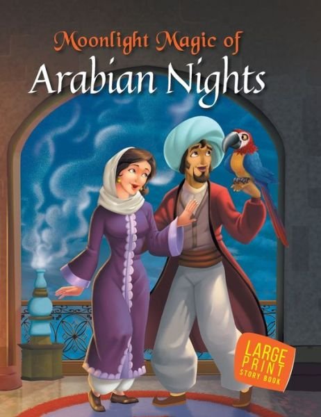Cover for Om Books · Moonlight Magic of Arabian Nights (Hardcover bog) (2007)