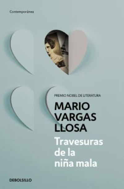 Cover for Mario Vargas Llosa · Travesuras de la nina mala / The Bad Girl (Paperback Bog) (2015)