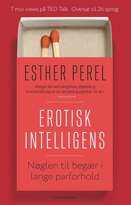 Erotisk intelligens - Esther Perel - Bøker - Gyldendal - 9788702182927 - 11. februar 2016