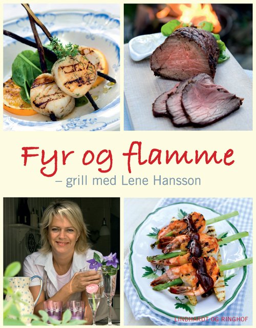 Cover for Lene Hansson · Lene Hansson: Fyr og flamme (Bound Book) [1º edição] (2009)