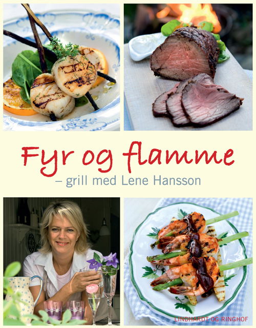 Cover for Lene Hansson · Lene Hansson: Fyr og flamme (Bound Book) [1. Painos] (2009)