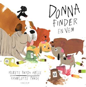 Cover for Merete Pryds Helle · Donna: Donna finder en ven (Indbundet Bog) [1. udgave] (2023)