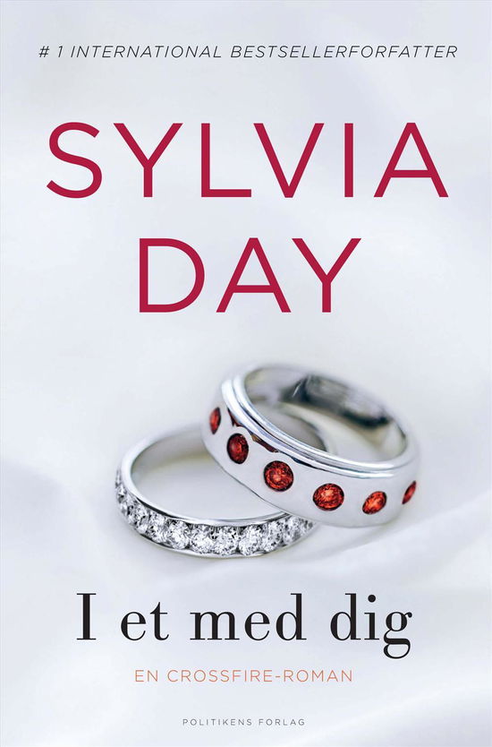 Crossfire serien: I et med dig - Sylvia Day - Bøger - Politikens Forlag - 9788740012927 - 3. juni 2016