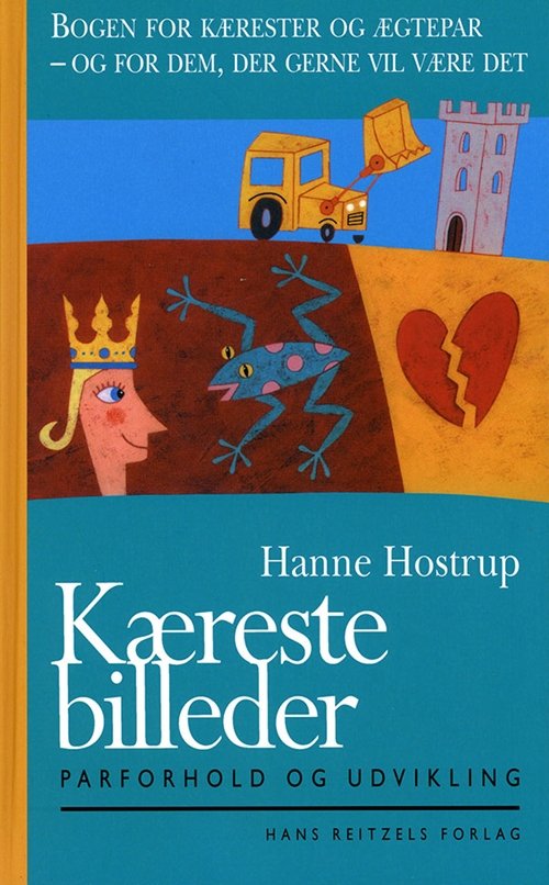 Cover for Hanne Hostrup · Kæreste-billeder (Innbunden bok) [3. utgave] [Indbundet] (1999)