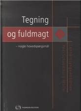 Cover for Peer Schaumburg-Müller Lennart Lynge Andersen · Tegning og fuldmagt (Poketbok) [1:a utgåva] (2010)