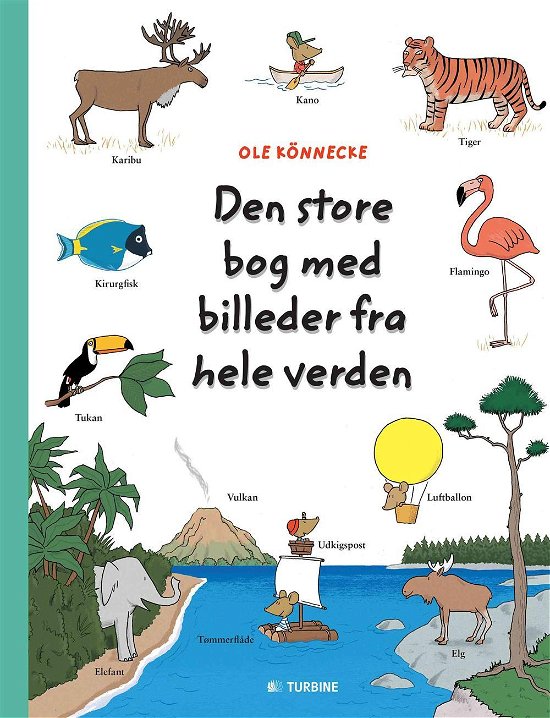 Cover for Ole Könnecke · Den store bog med billeder fra hele verden (Cardboard Book) [1e uitgave] (2014)
