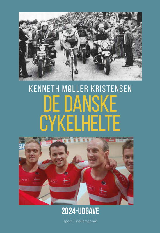 Cover for Kenneth Møller Kristensen · De danske cykelhelte (Taschenbuch) [2. Ausgabe] (2024)