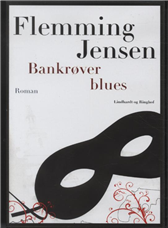 Cover for Flemming Jensen · Bankrøver Blues (Audiobook (MP3)) [1er édition] (2009)