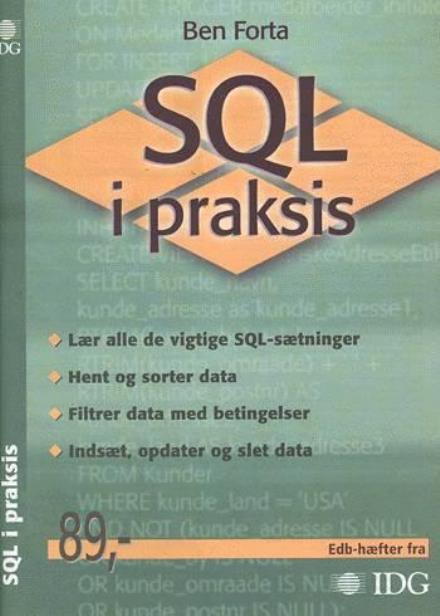 Cover for Ben Forta · Edb-hæfter fra Libris: SQL i praksis (Sewn Spine Book) [1st edition] (2003)