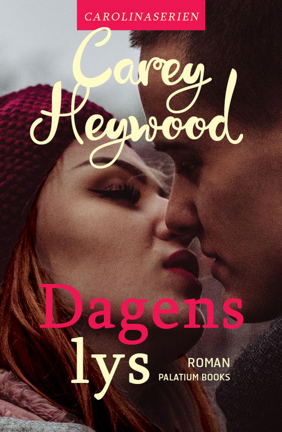 Carolinaserien #3: Dagens lys - Carey Heywood - Bøger - Palatium Books ApS - 9788793834927 - 1. februar 2020