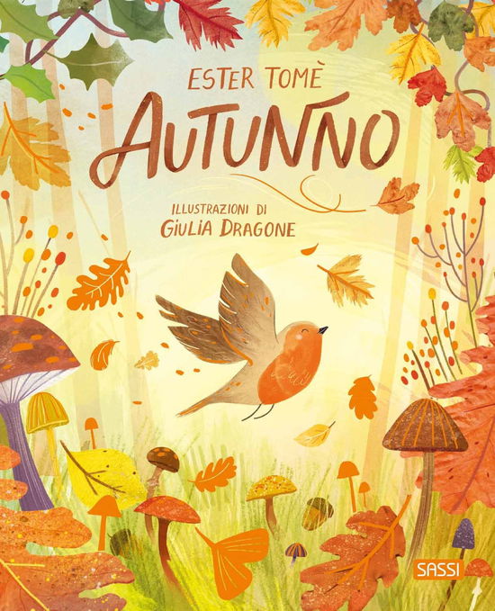 Autunno. Ediz. A Colori - Ester Tomè - Böcker -  - 9788830313927 - 