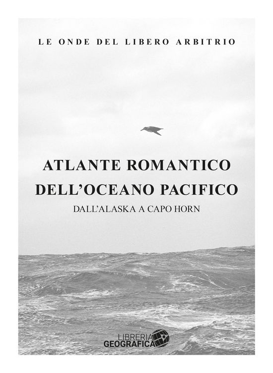 Atlante Romantico Del Pacifico - Marco Rossi - Books -  - 9788869854927 - 