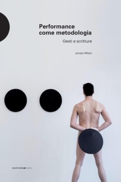 Cover for Jacopo Miliani · Performance come metodologia (Paperback Book) (2020)
