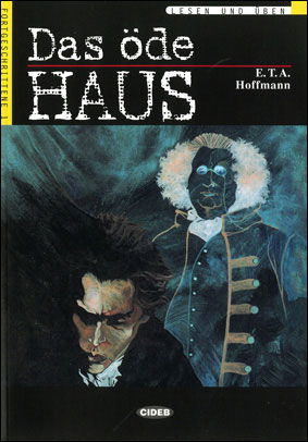 Lesen und Uben: Das ode Haus + CD - E T A Hoffmann - Książki - CIDEB s.r.l. - 9788877547927 - 2008