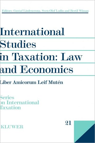 Cover for Gustaf Lindencrona · International Studies in Taxation: Law and Economics: Law and Economics (Hardcover Book) (1968)