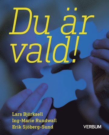 Cover for Lars Björksell · Du är vald! (Book) (2022)