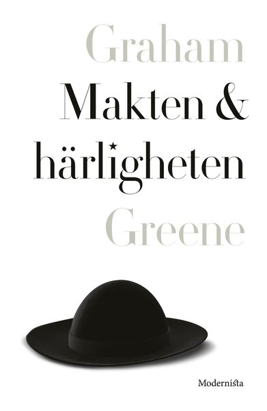 Makten och härligheten - Graham Greene - Boeken - Modernista - 9789174997927 - 24 november 2020