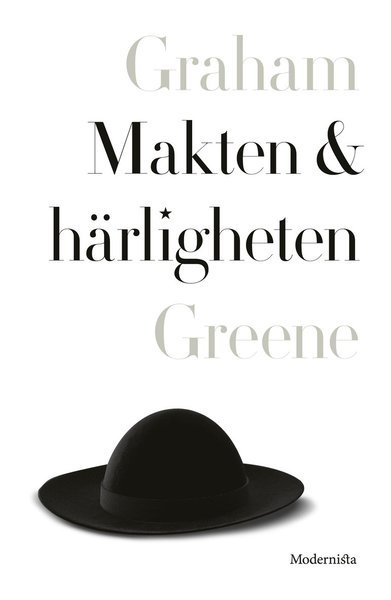 Cover for Graham Greene · Makten och härligheten (Inbunden Bok) (2020)