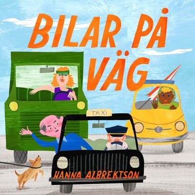 Cover for Hanna Albrektson · Bilar på väg (Book) (2018)