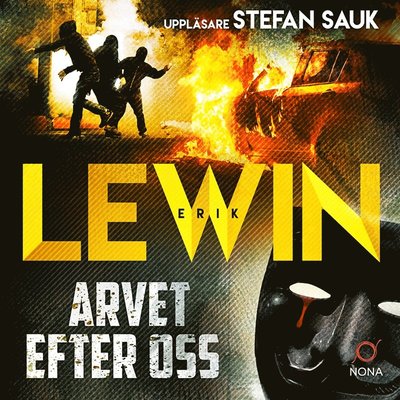 Arvet efter oss - Erik Lewin - Audiobook - Bokförlaget Nona - 9789188901927 - 8 czerwca 2020