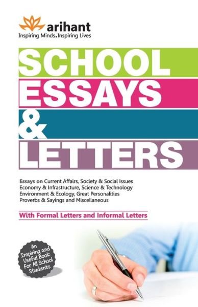 School Essays and Letters - Experts Compilation - Books - Arihant Publishers - 9789351769927 - September 7, 2015