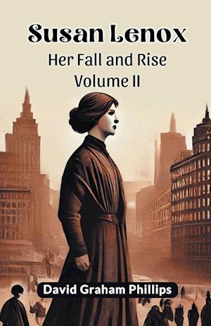 Cover for David Graham Phillips · Susan Lenox Her Fall and Rise (Paperback Book) (2024)