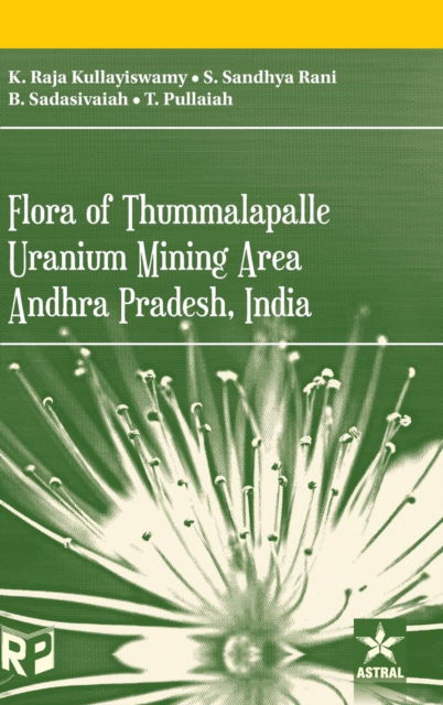 Cover for S Sandhya Et Al Rani · Flora of Thummalapalle Uranium Mining Area, Andhra Pradesh, India (Hardcover Book) (2017)