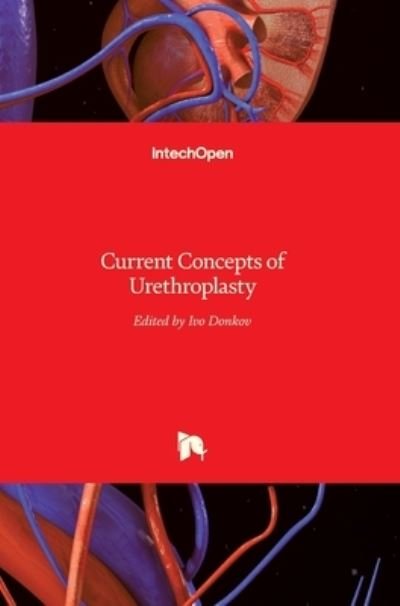 Cover for Ivo Donkov · Current Concepts of Urethroplasty (Hardcover Book) (2011)