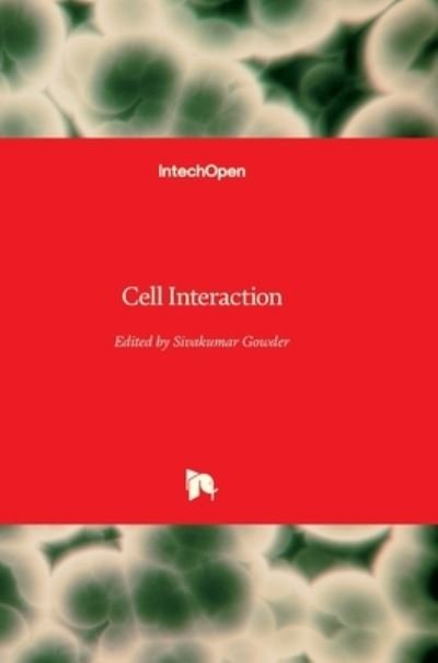 Cover for Sivakumar Joghi Thatha Gowder · Cell Interaction (Gebundenes Buch) (2012)