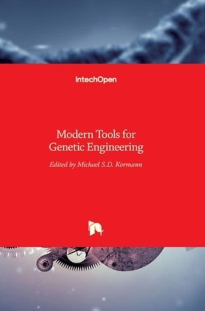 Cover for Michael Kormann · Modern Tools for Genetic Engineering (Hardcover Book) (2016)