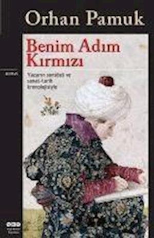 Mitt namn är Röd (Turkiska) - Orhan Pamuk - Livres - Yapi Kredi - 9789750825927 - 2018