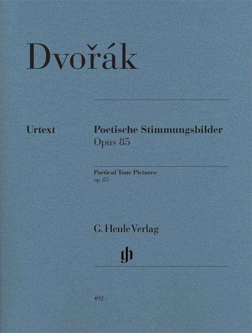 Cover for Dvorak · Poetische Stimmungsb.85,Kl.HN492 (Book)