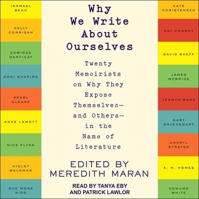 Cover for Meredith Maran · Why We Write about Ourselves (CD) (2020)