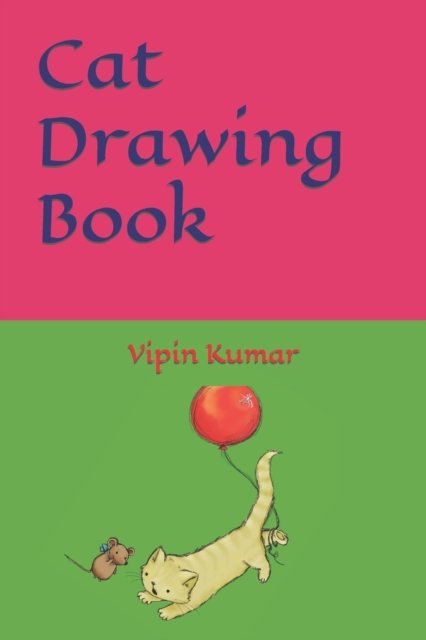Cover for Vipin Kumar · Cat Drawing Book (Paperback Book) (2022)