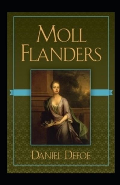 Cover for Daniel Defoe · Moll Flanders Annotated (Taschenbuch) (2021)