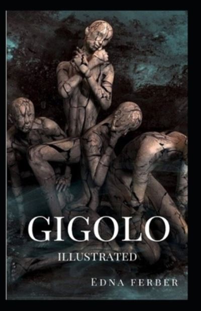 Cover for Edna Ferber · Gigolo (Paperback Book) (2021)