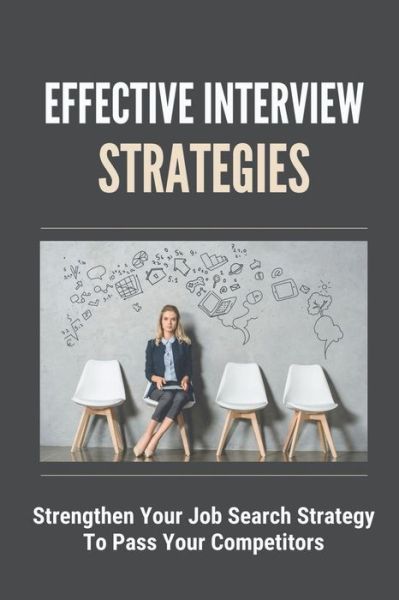 Cover for Talitha Rhoney · Effective Interview Strategies (Paperback Book) (2021)