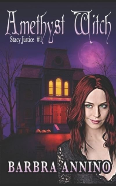 Cover for Barbra Annino · Amethyst Witch - Stacy Justice Mysteries (Paperback Book) (2020)