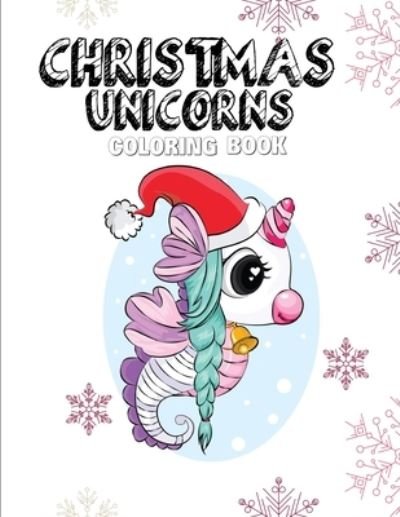 Cover for Fairy Tale · Christmas Unicorn Coloring Book (Paperback Bog) (2020)