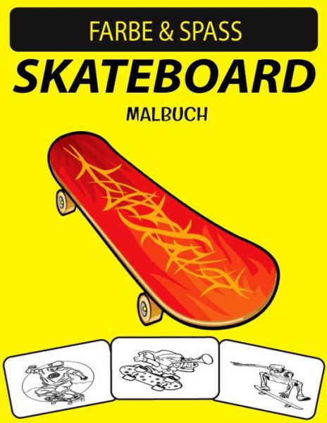 Cover for Black Rose Press House · Skateboard Malbuch (Paperback Book) (2020)